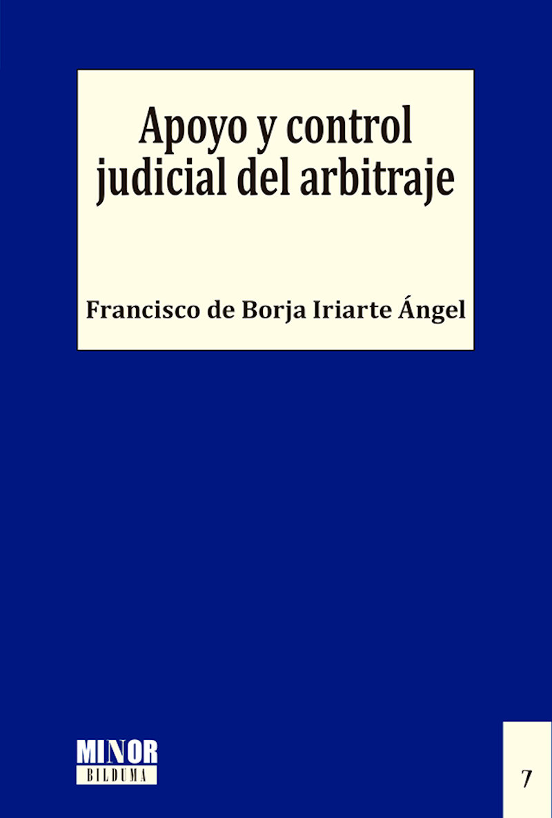 Apoyo y control judicial del arbitraje