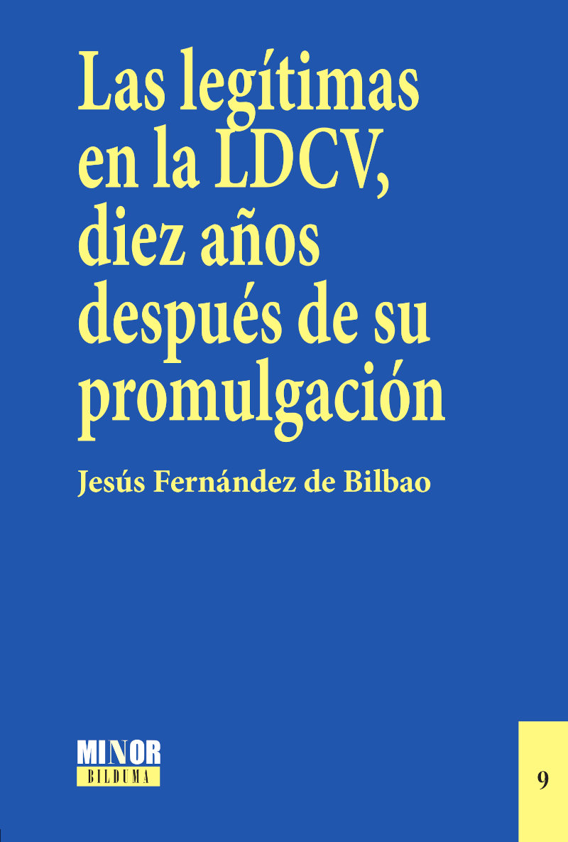 Las legítimas en la LDCV, diez años después de su promulgación